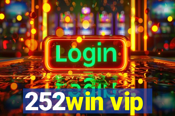 252win vip